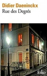 Rue des Degres - Didier Daeninckx
