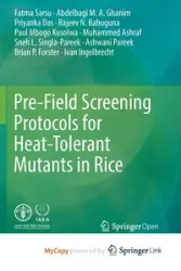 Pre-Field Screening Protocols for Heat-Tolerant Mutants in Rice - Sarsu Fatma