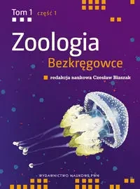 Zoologia T.1 cz.1 Bezkręgowce - Czesław Błaszak