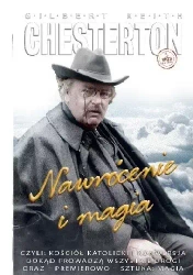 Nawrócenie i magia - G.K.Chesterton