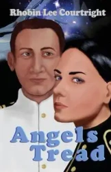 Angels Tread - Lee Courtright Rhobin