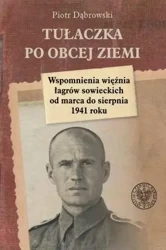Tułaczka po obcej ziemi - Piotr Dąbrowski