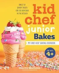 Kid Chef Junior Bakes - Charity Mathews