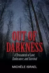 OUT OF DARKNESS - Israel Michèle