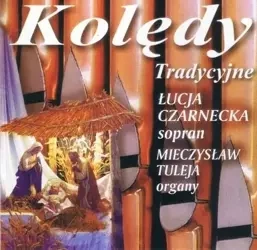 Kolędy Tradycyjne CD - praca zbiorowa