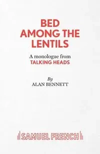 Bed Among the Lentils - Bennett Alan