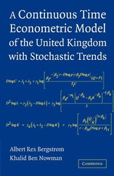 A Continuous Time Econometric Model of the United Kingdom with Stochastic Trends - Albert Rex Bergstrom