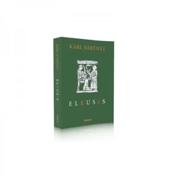Eleusis - KARL KERENYI