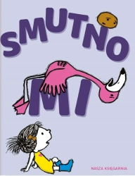 Smutno mi. Dziewczynka, flaming i ziemniaczek - Michael Ian Black