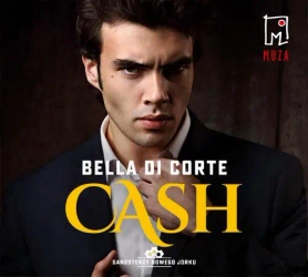 audiobook Cash (t.2) - Bella Di Corte