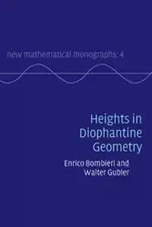 Heights in Diophantine Geometry - Bombieri Enrico