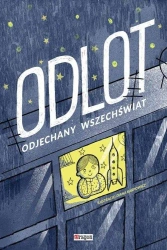 Odlot Odjechany wszechświat - opracowanie zbiorowe