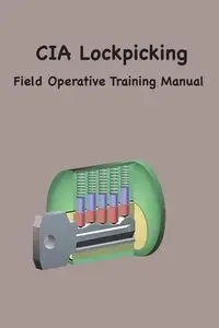CIA Lock Picking - Agency Central Intelligence