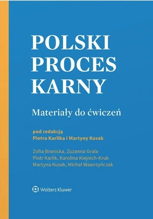 Polski proces karny. Materiały do ćwiczeń - praca zbiorowa
