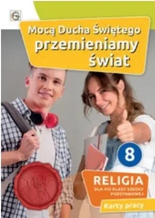 Katechizm SP 8 Mocą Ducha Świętego...KP - red. Waldemar Janiga