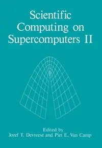 Scientific Computing on Supercomputers II - Devreese J. T.