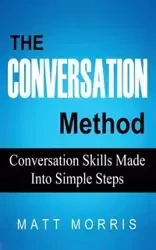 THE CONVERSATION METHOD - Morris Matt