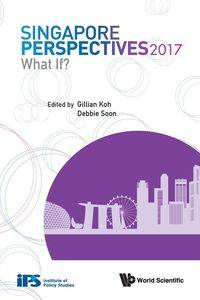 SINGAPORE PERSPECTIVES 2017 - GILLIAN KOH & DEBBIE SOON