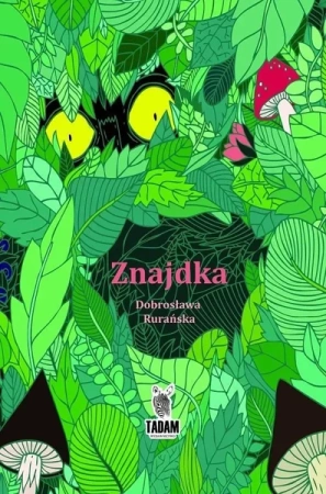 Znajdka - Dobrosława Rurańska