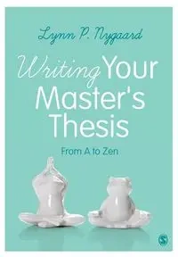 Writing Your Master's Thesis - Lynn P. Nygaard