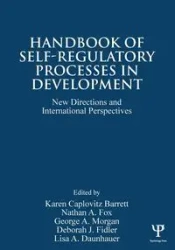 Handbook of Self-Regulatory Processes in Development - Barrett Karen Caplovitz