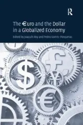 The €uro and the Dollar in a Globalized Economy - Gomis-Porqueras Pedro