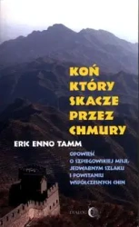 Koń, który skacze przez chmury - Eric Enno Tamm