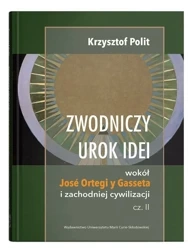 Zwodniczy urok idei - Krzysztof Polit