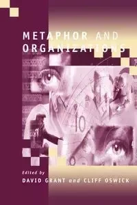 Metaphor and Organizations - Grant David