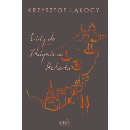 Listy do Zbigniewa Herberta - Krzysztof Ląkocy