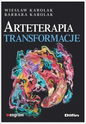 Arteterapia. Transformacje - Wiesław Barbara Karolak Karolak