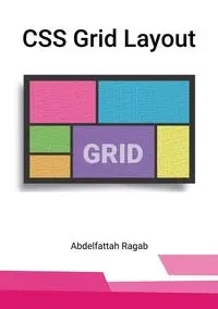 CSS Grid Layout - Ragab Abdelfattah