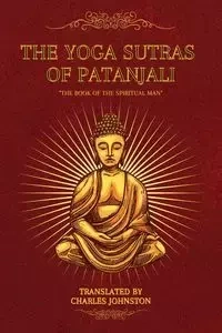The Yoga Sutras of Patanjali - Charles Johnston