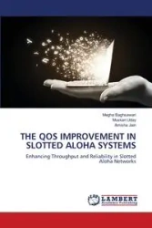 THE QOS IMPROVEMENT IN SLOTTED ALOHA SYSTEMS - Baghsawari Megha