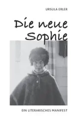Die neue Sophie - Ursula Erler