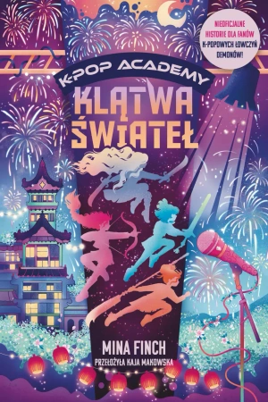Klątwa świateł. K-Pop Academy. Tom 2 - Mina Finch