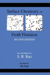 Surface Chemistry of Froth Flotation - Rao S. Ramachandra