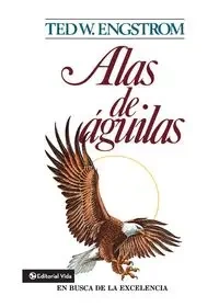 Alas de Aguilas - Theodore Wilhelm Engstrom