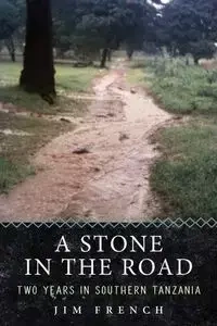 A Stone in the Road - Jim French