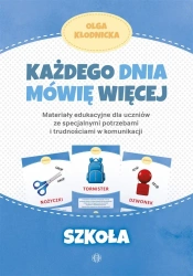 Każdego dnia mówię więcej - Szkoła - Olga Kłodnicka