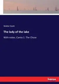 The lady of the lake - Scott Walter
