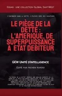 Le piège de la dette - d'intelligence GEW Unité
