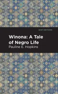 Winona - Pauline E. Hopkins