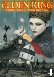 Elden Ring: Droga do Złotego Drzewa. Tom 4 - Nikiichi Tobita