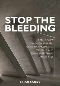 Stop the Bleeding - Brian Sands