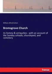 Bromsgrove Church - William Alfred Cotton
