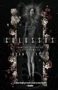 Colossus - Leslie Ryan