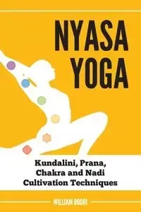 Nyasa Yoga - William Bodri