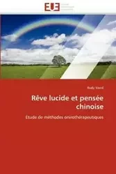 Rêve lucide et pensée chinoise - VAVRIL-R