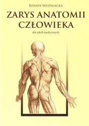 Zarys anatomii człowieka w.2015 - Renata Woźniacka
